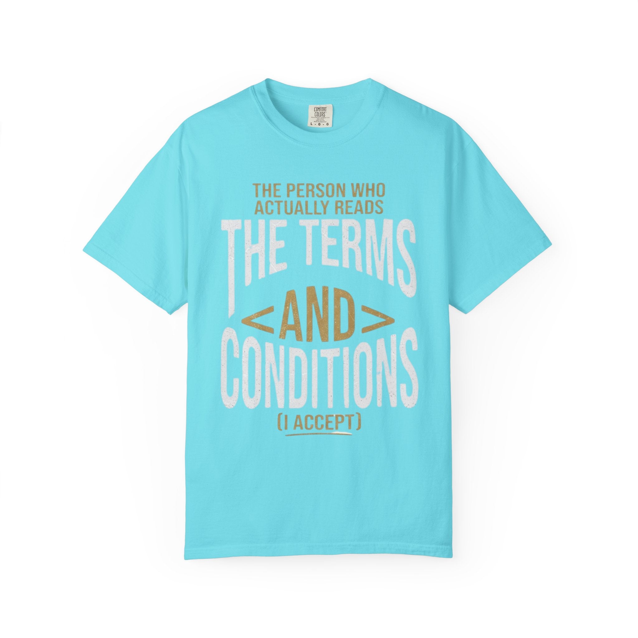 "Terms and Conditions" Unisex Garment-Dyed Tee