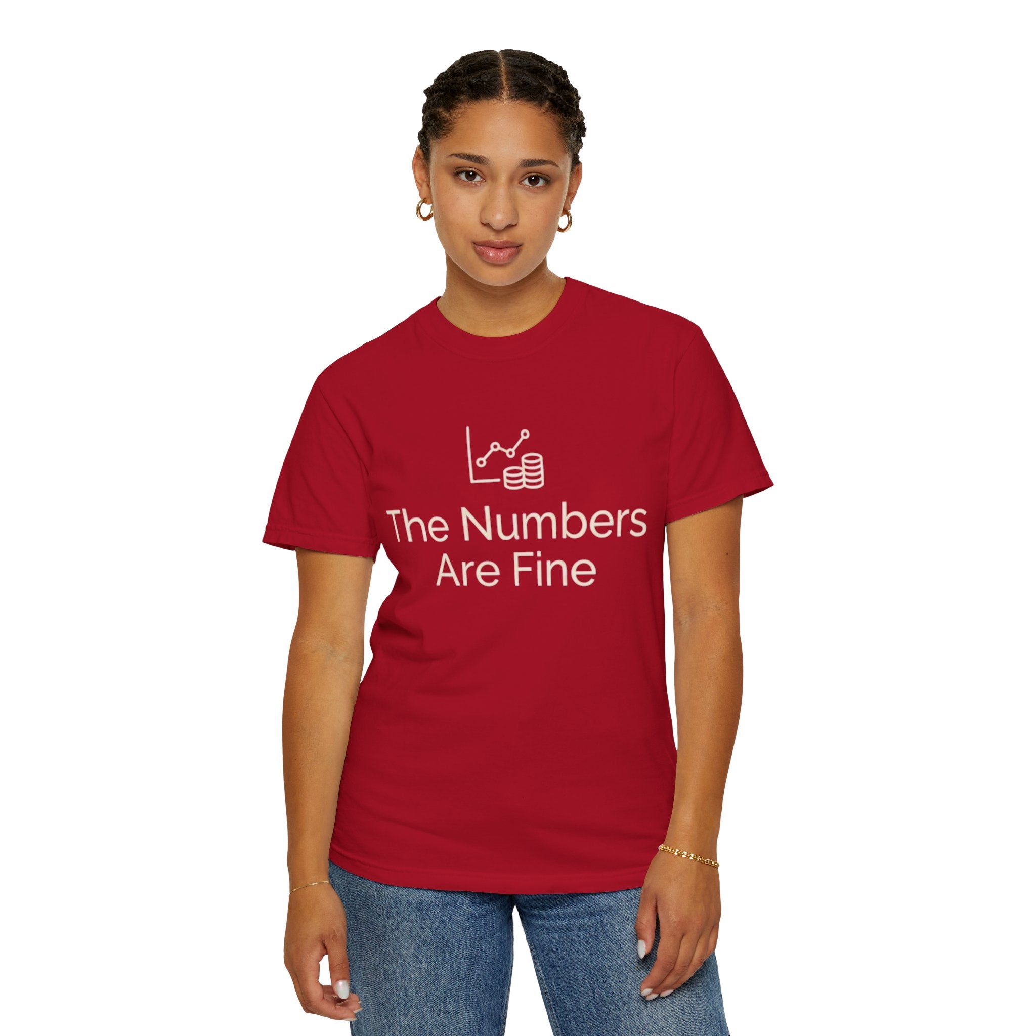 "The Numbers Are Fine" Unisex Garment-Dyed Tee