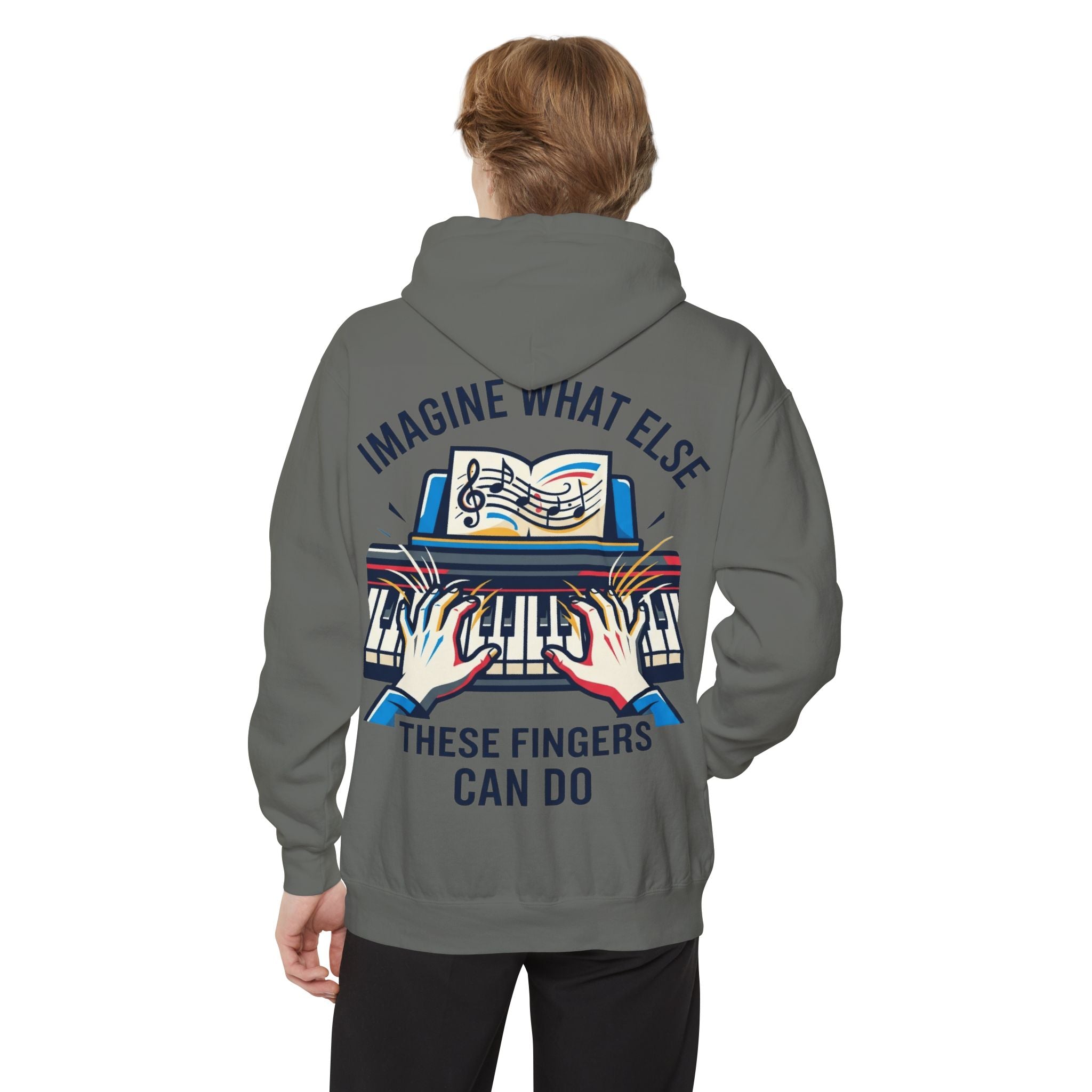"Imagine What Else These Fingers Can Do" Garment-Dyed Hoodie