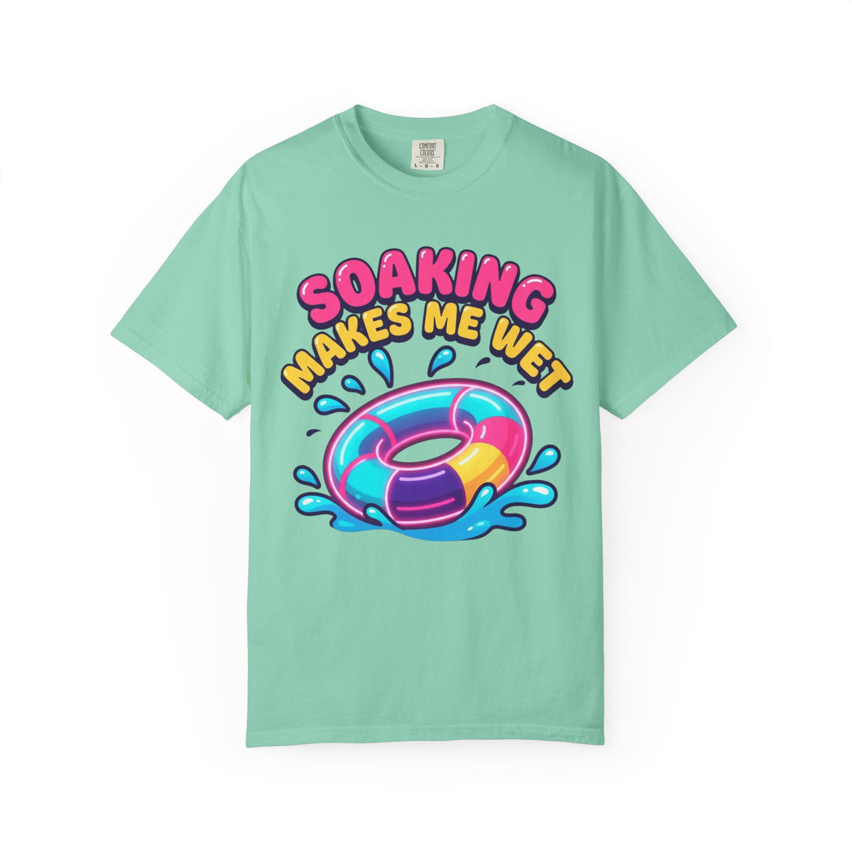 Color: Island Reef | Soaking Makes Me Wet Unisex Garment-Dyed Tee