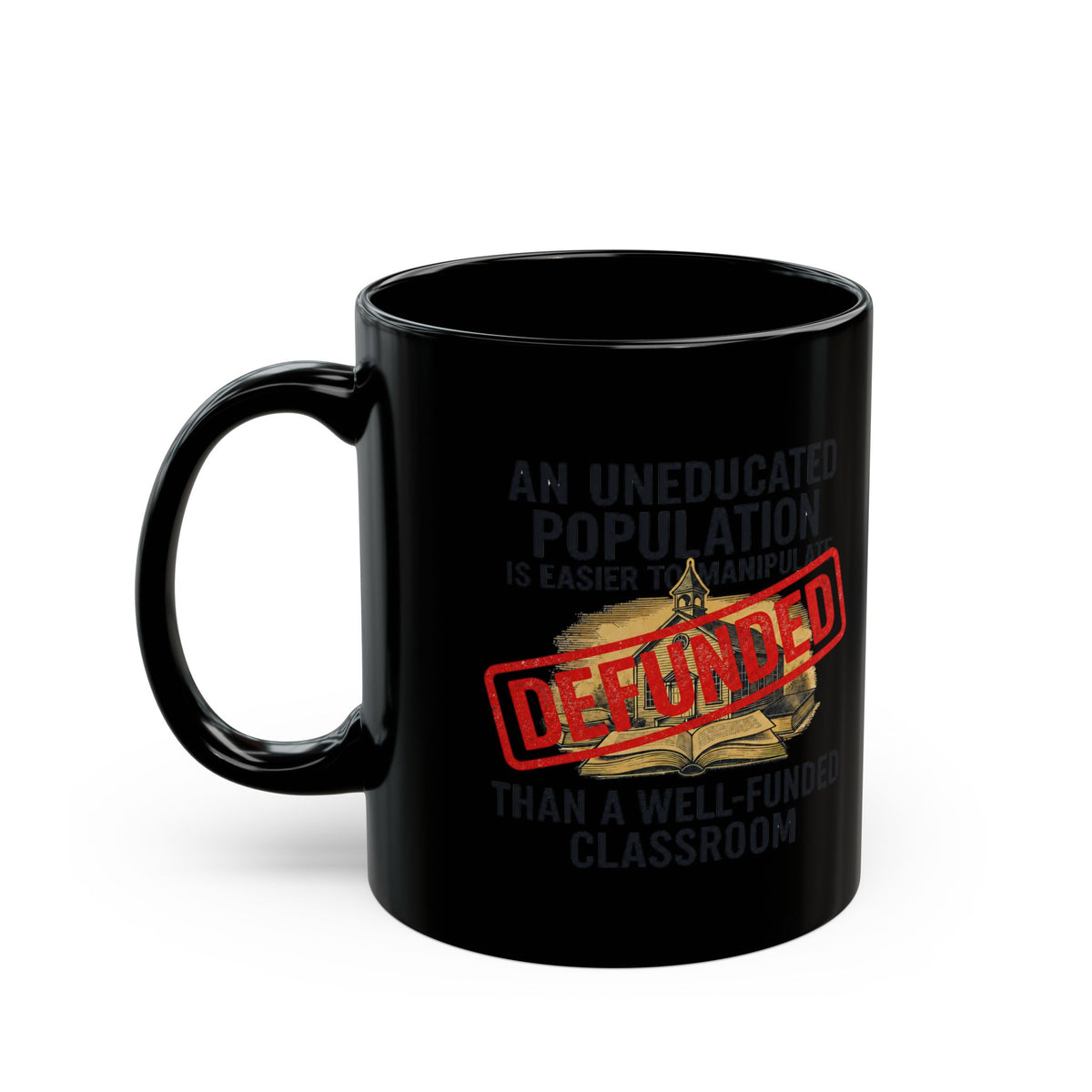 "Protest Series - Fund Public Schools" Black Ceramic Mug