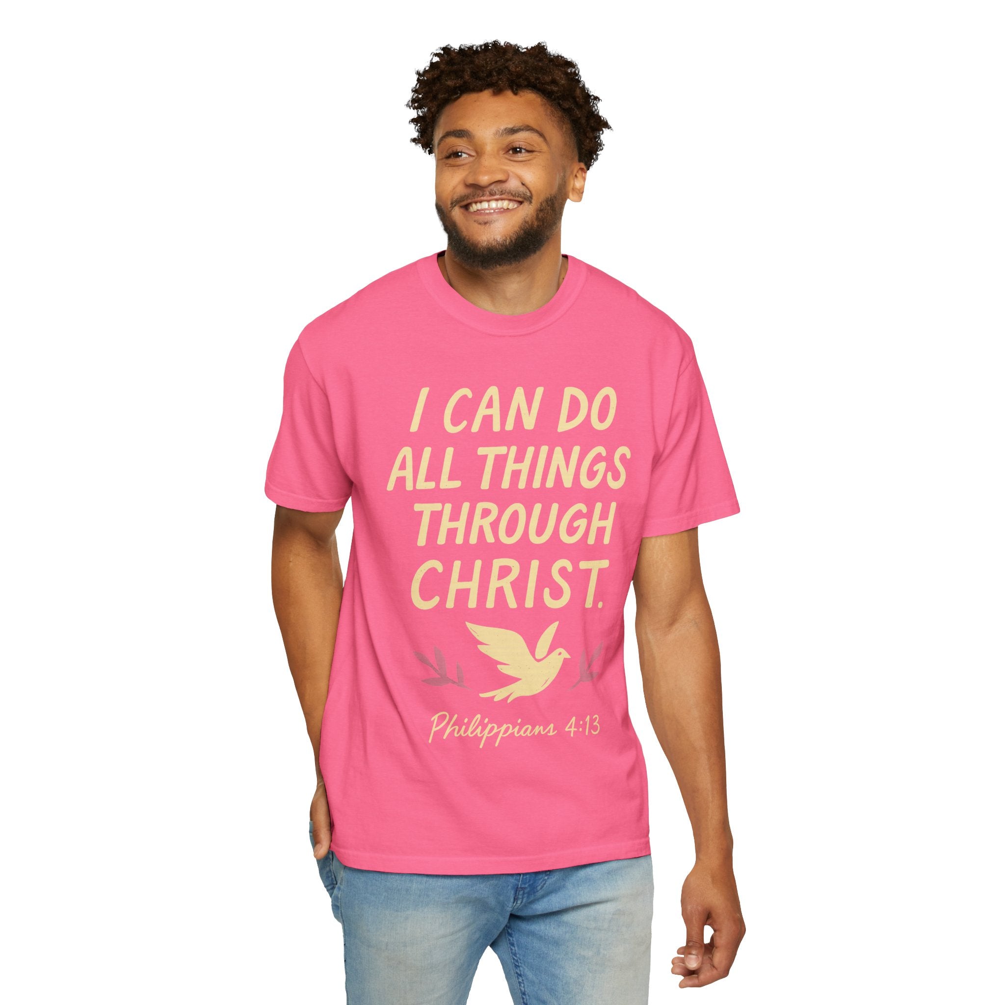 “I Can Do All Things Through Christ – Philippians 4:13” Unisex Garment-Dyed T-shirt