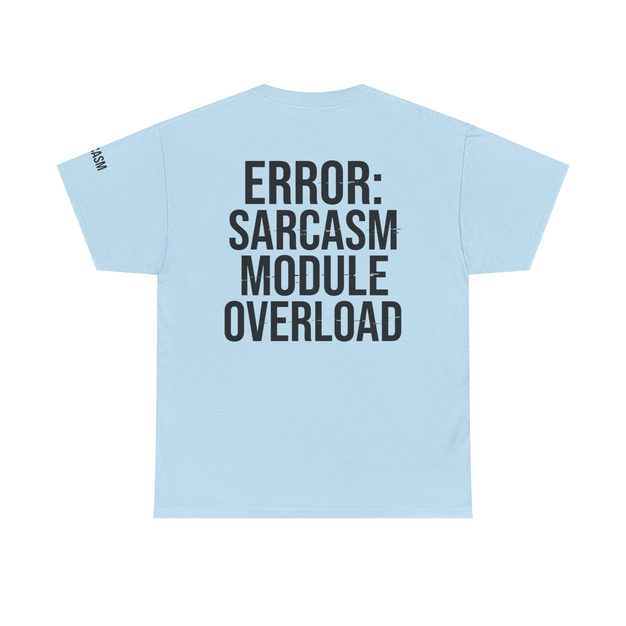 "Error Sarcasm" Premium Graphic Tee