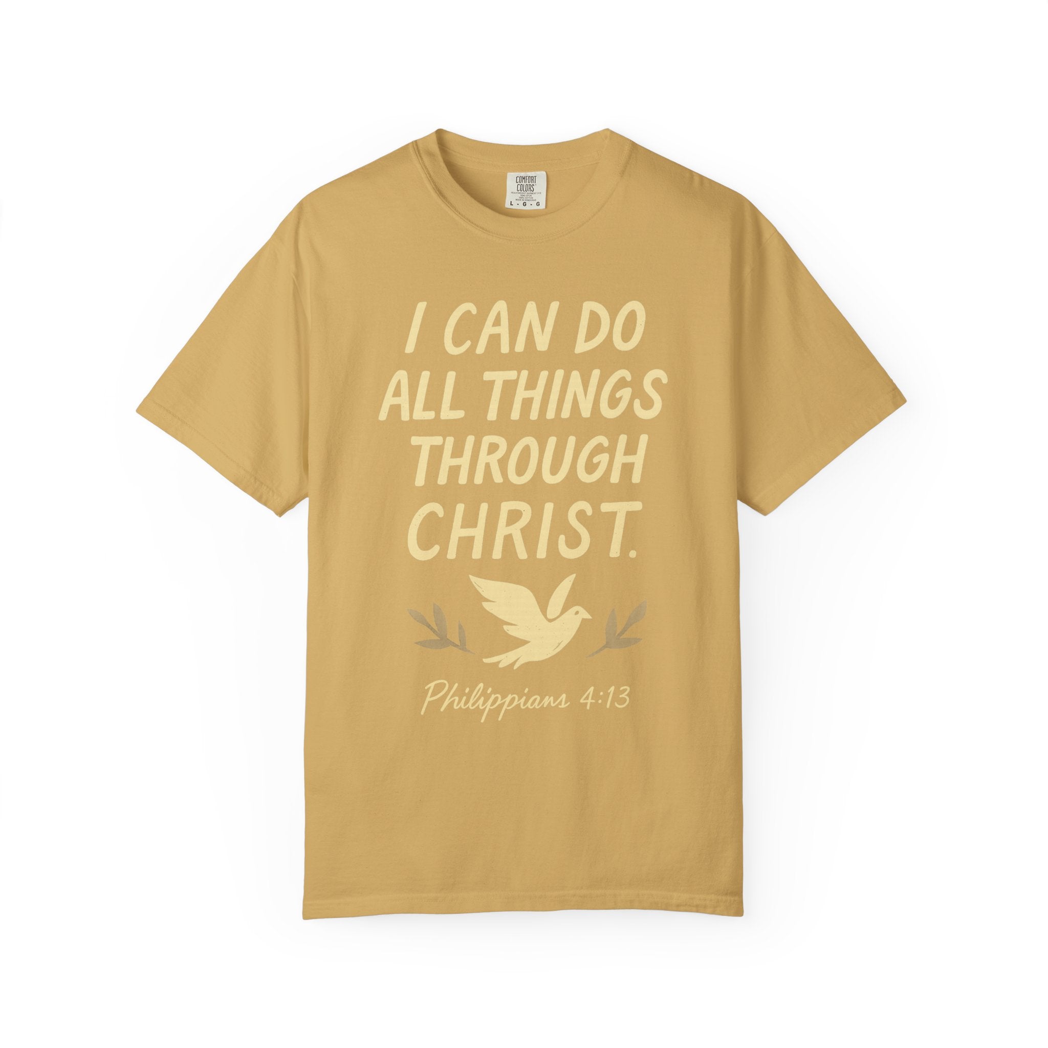 "All Things Through Christ" Unisex Garment-Dyed T-shirt