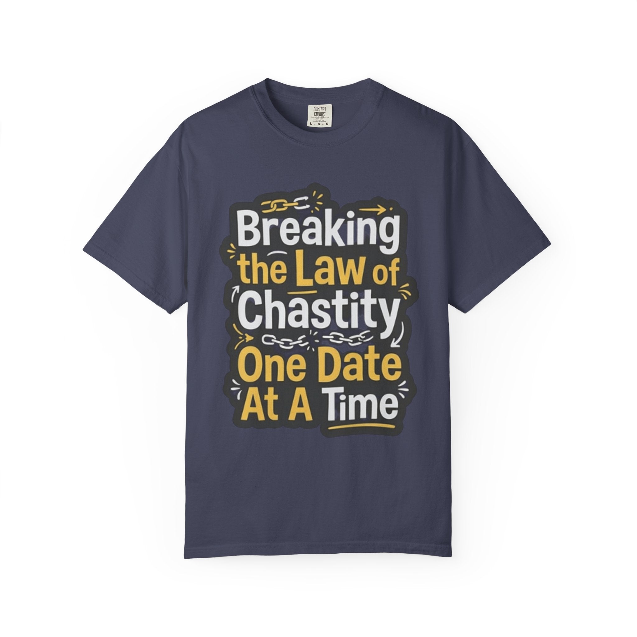 "Breaking the Law of Chastity" Unisex Garment-Dyed Tee