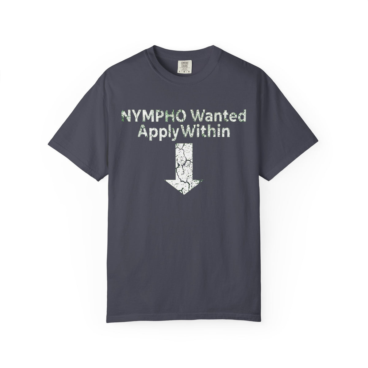 Color: Navy | Nympho Wanted Apply Within Unisex Garment-Dyed Tee