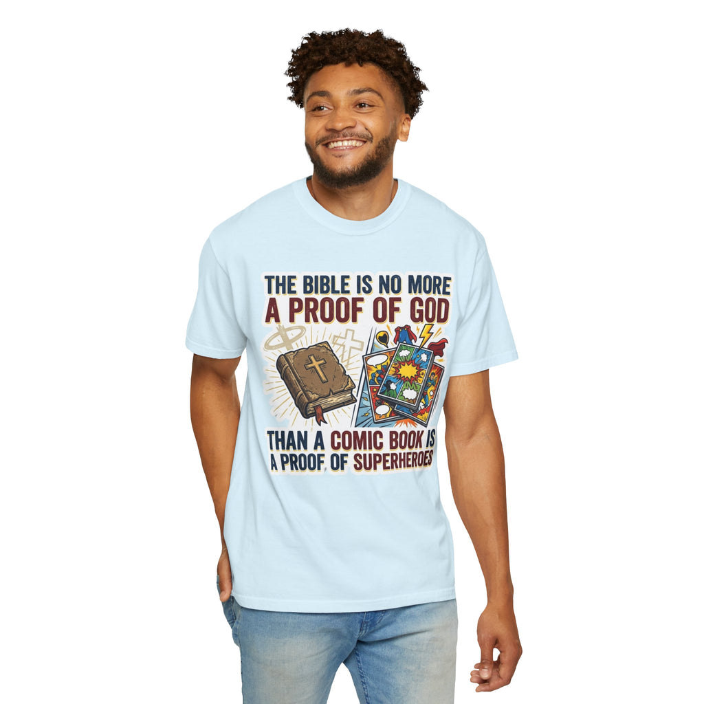 "Bible Proof of Good" Unisex Garment-Dyed Tee