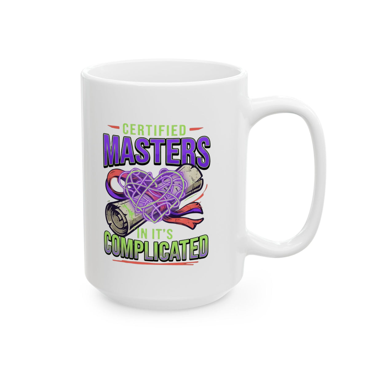 "Certified In It's Complicated" White Ceramic Mug