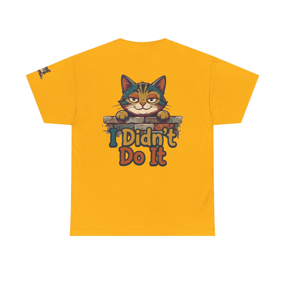 Color: Gold | I Didn't Do It Premium Graphic Tee