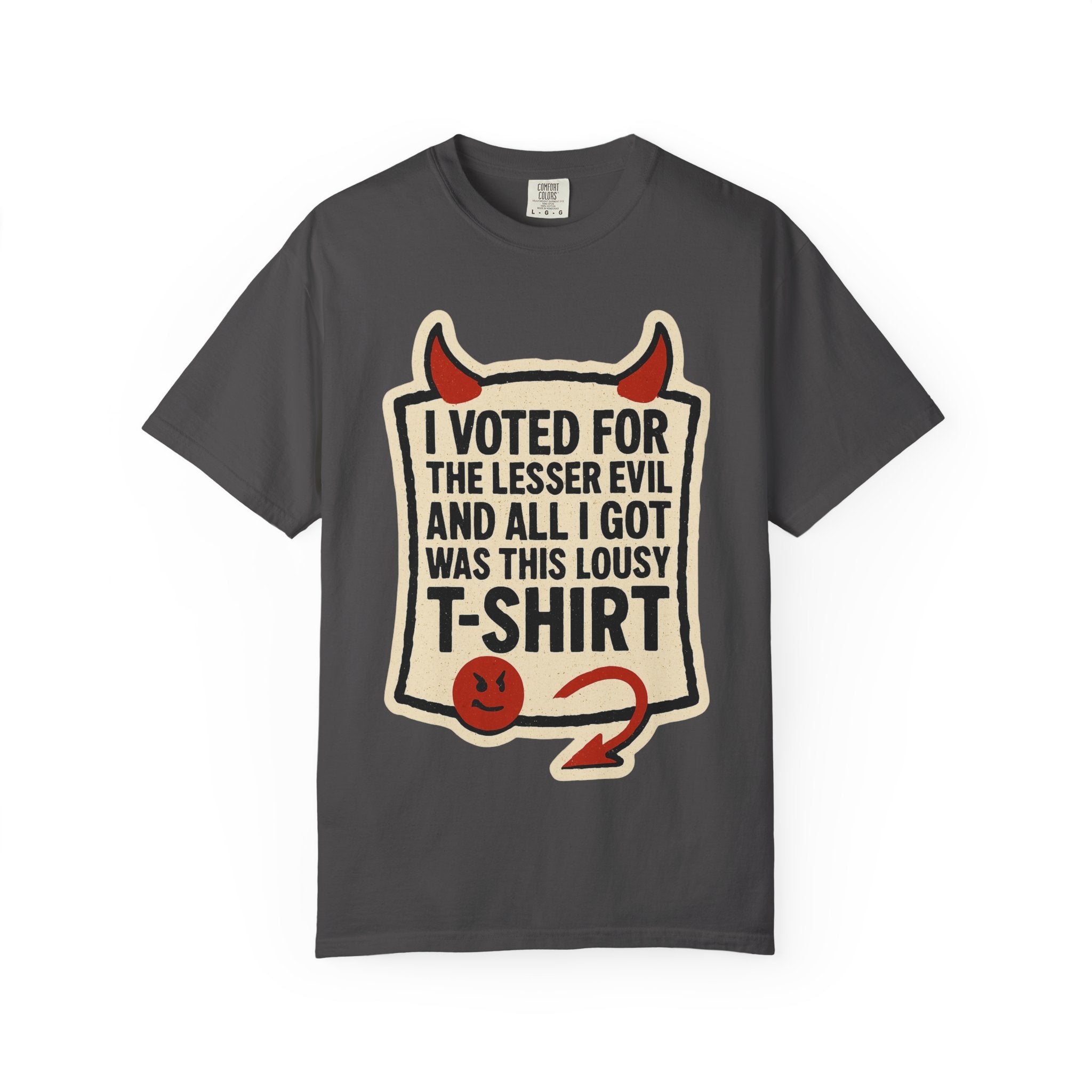 "Lesser Evil" Unisex Garment-Dyed T-shirt