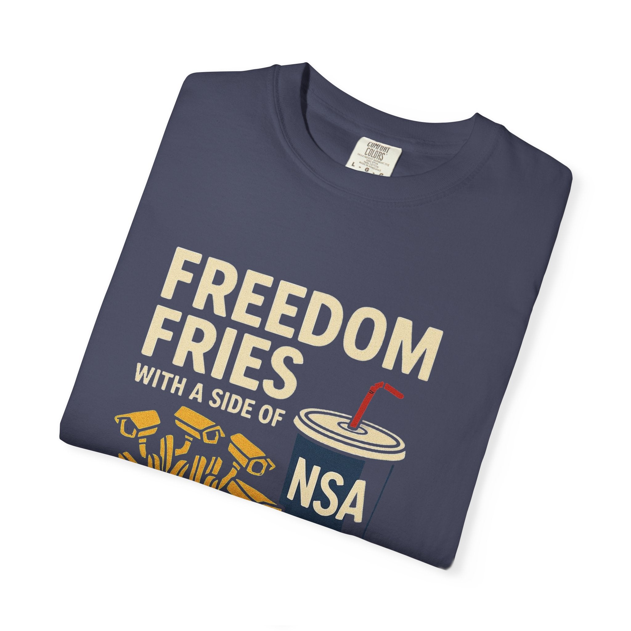"Freedom Fries (With Extra Eyes)" Unisex Garment-Dyed T-shirt