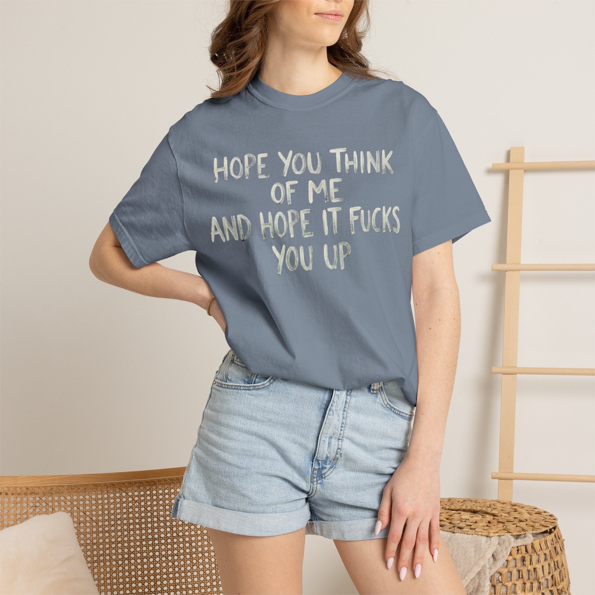 "Hope You Think Of Me" Unisex Garment-Dyed Tee