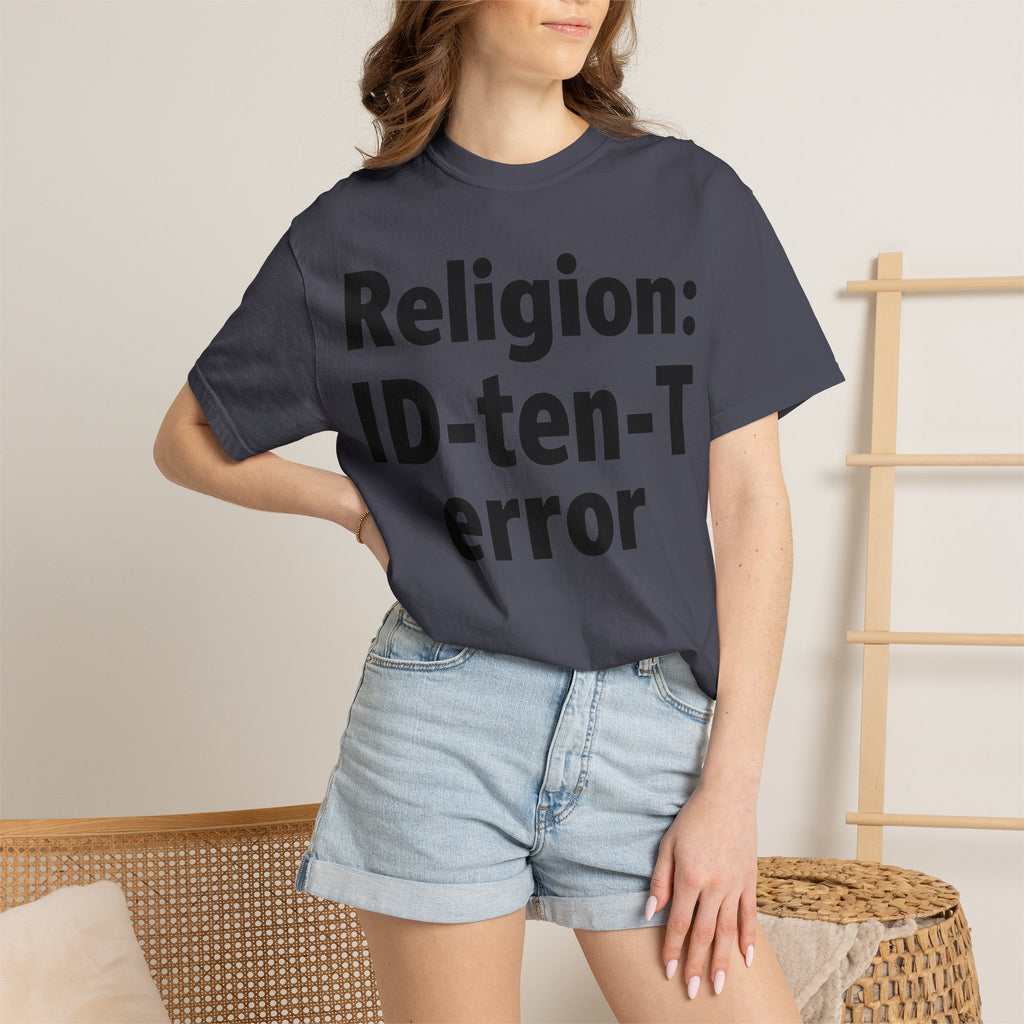 "Religion: ID-10-T Error" Unisex Garment-Dyed T-shirt