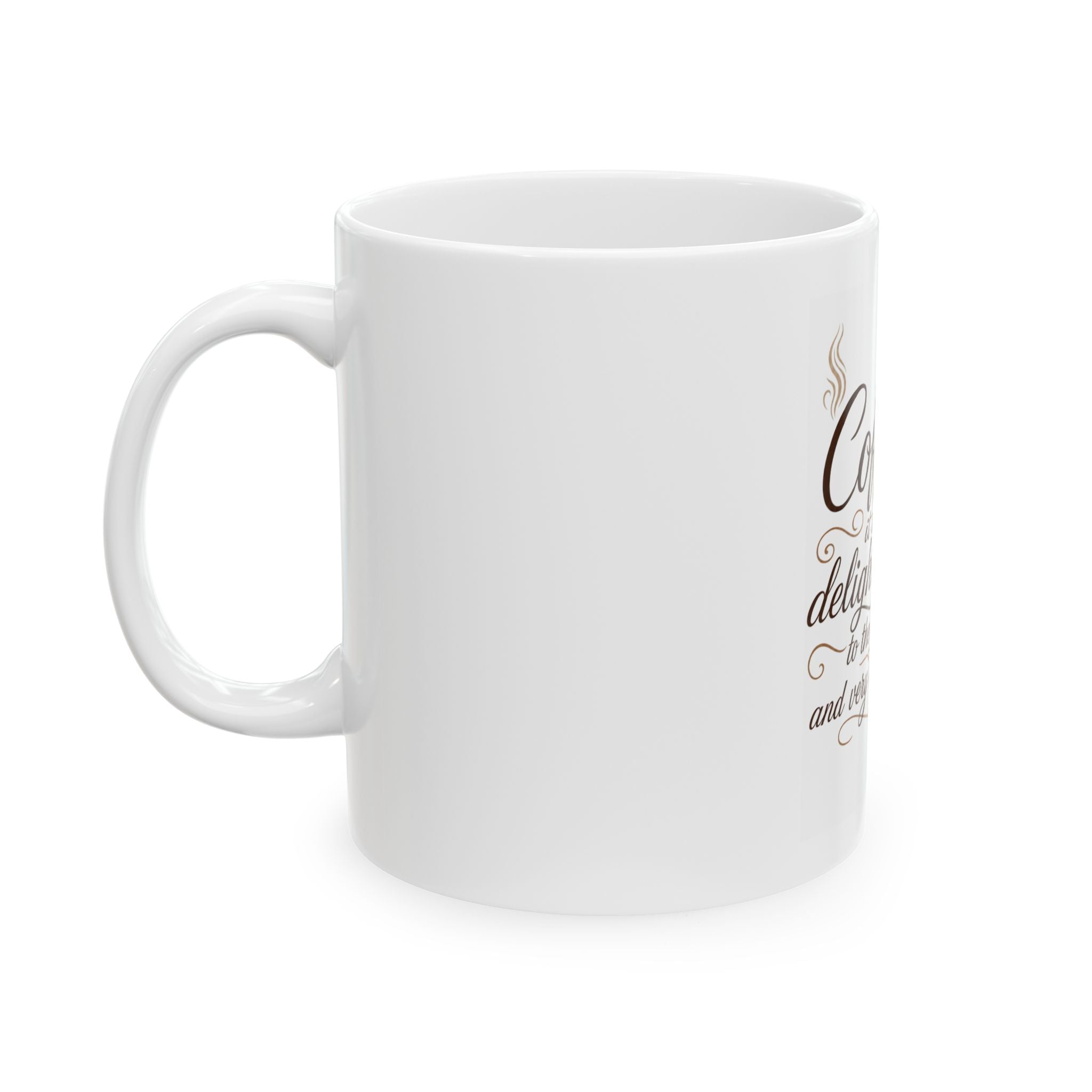 "Coffee is Delightsome" White Ceramic Mug