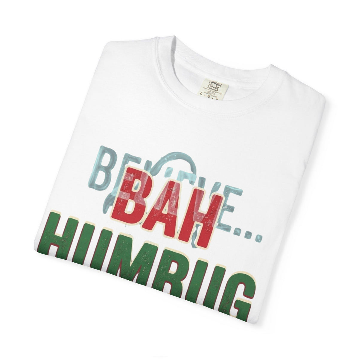 "Bah Humburg" Unisex Garment-Dyed Tee