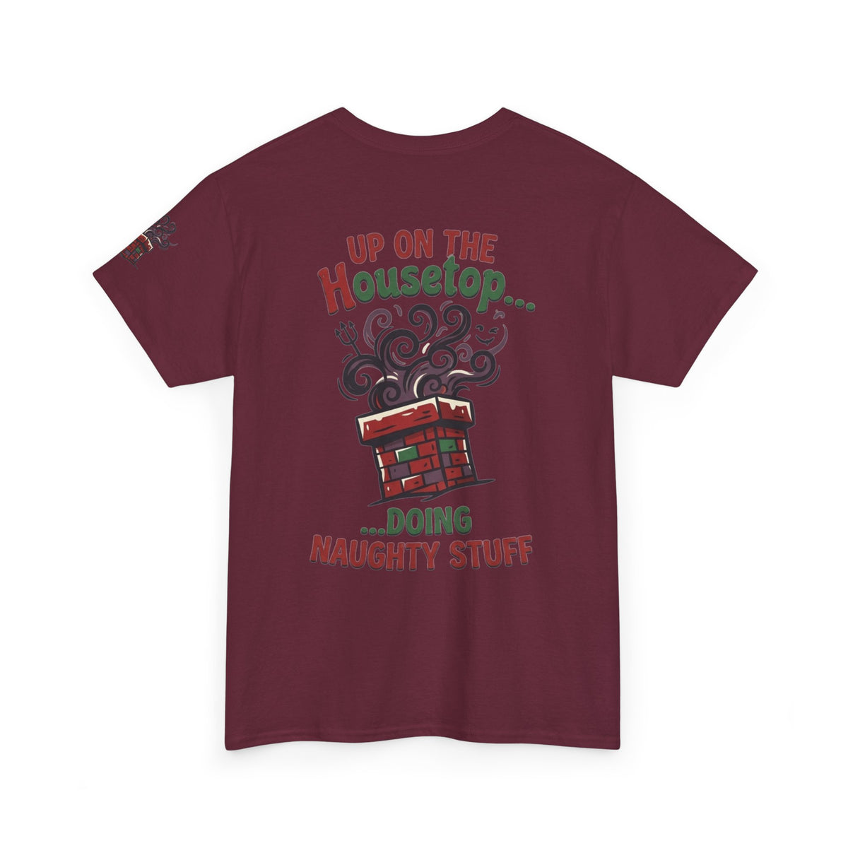 "Up On The Housetop Doing Naughty Stuff" Premium Graphic Tee