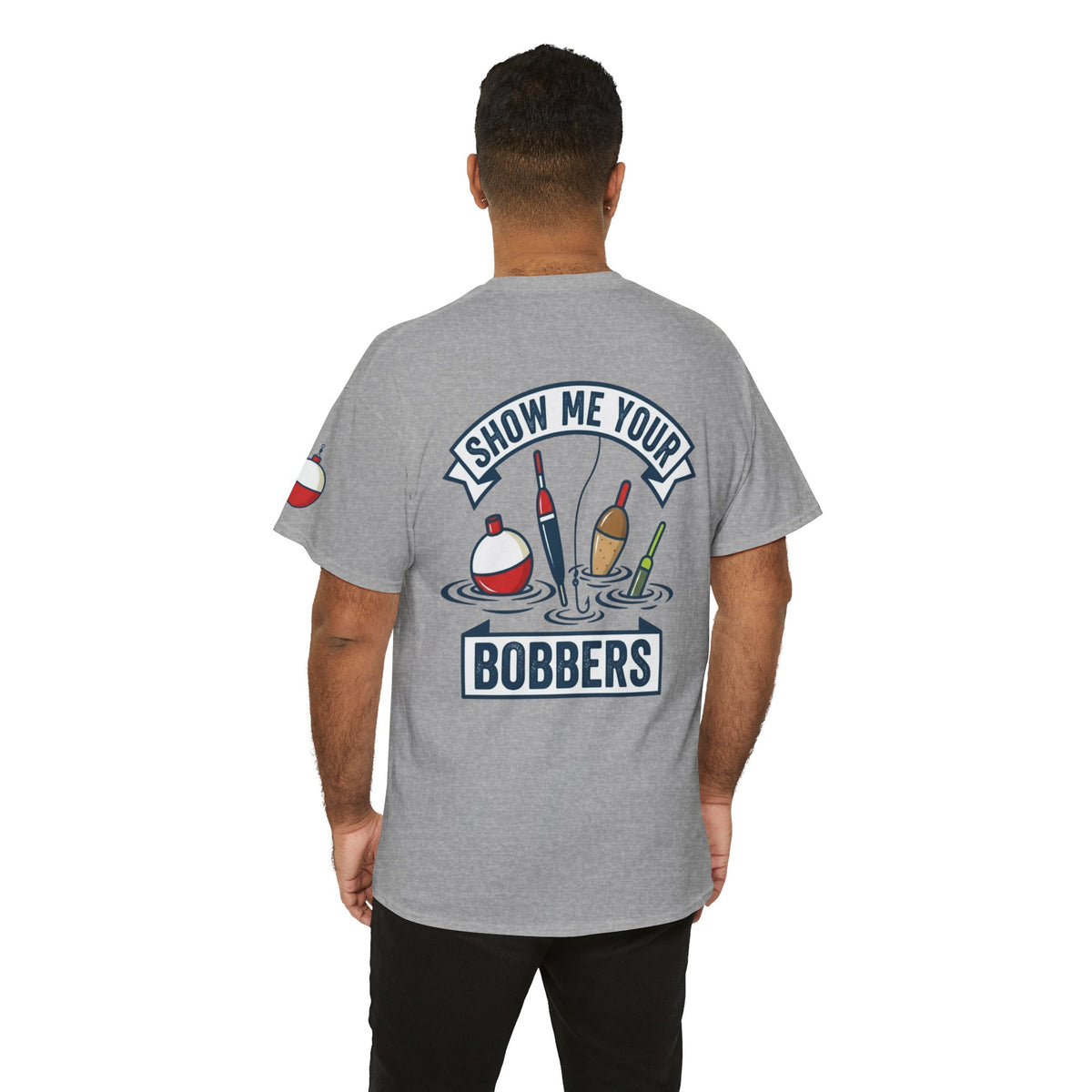 Color: Sport Grey | Show Me Your Bobber Premium Graphic Tee