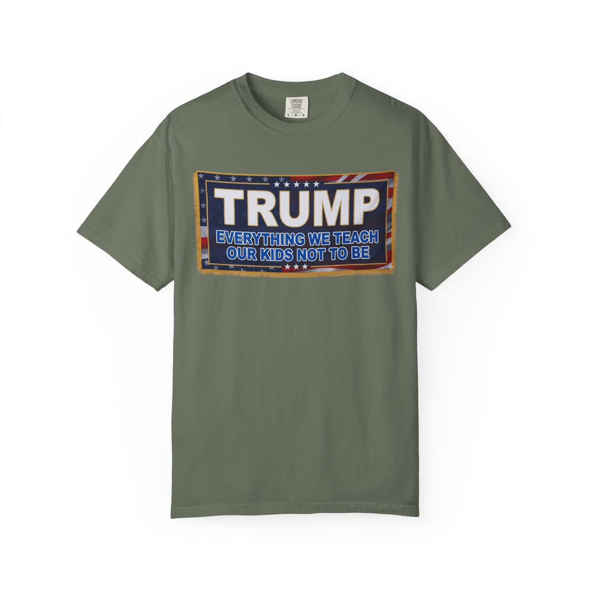 Color: Moss | Trump Teach Our Kids Unisex Garment-Dyed Tee