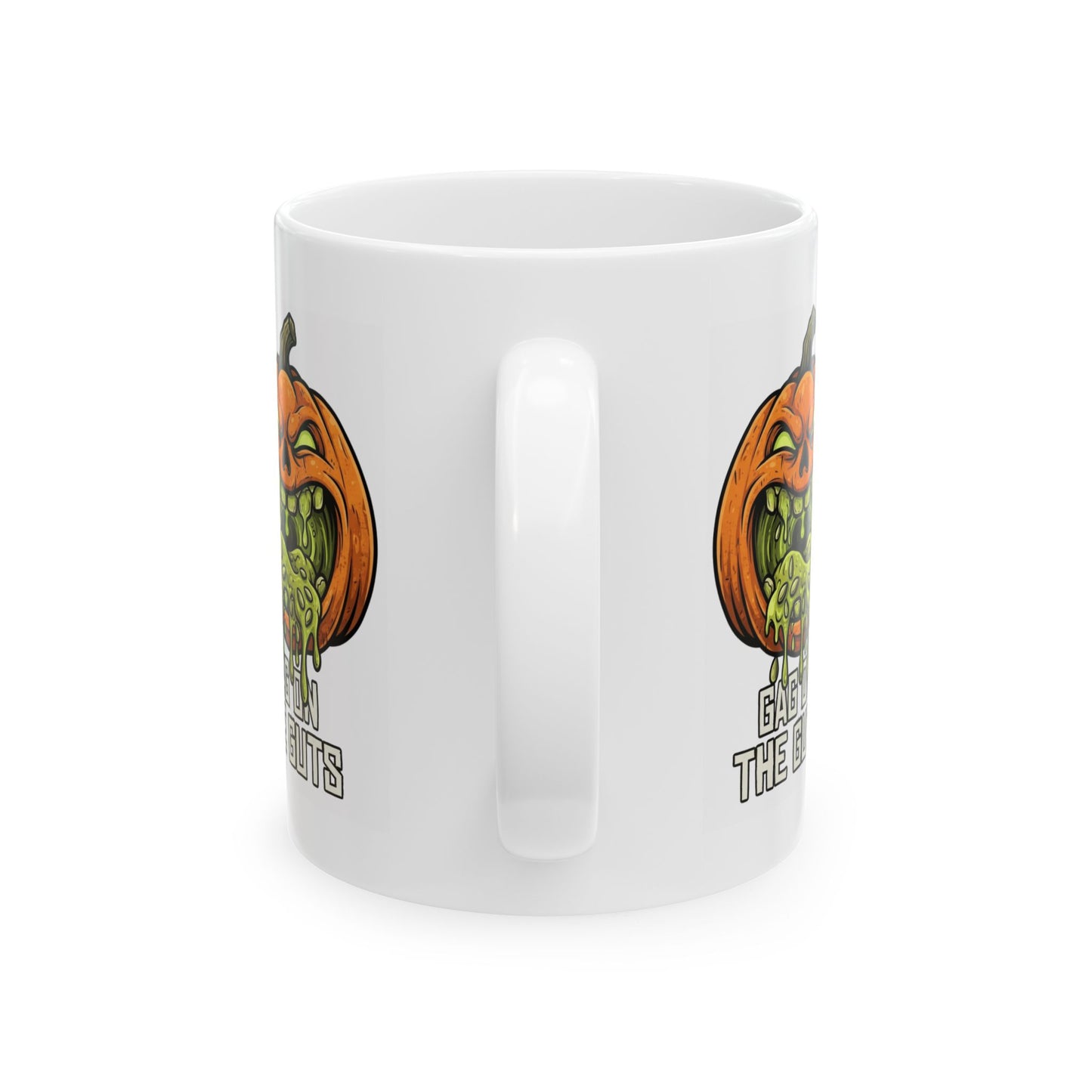 "Gag On The Guts" White Ceramic Mug