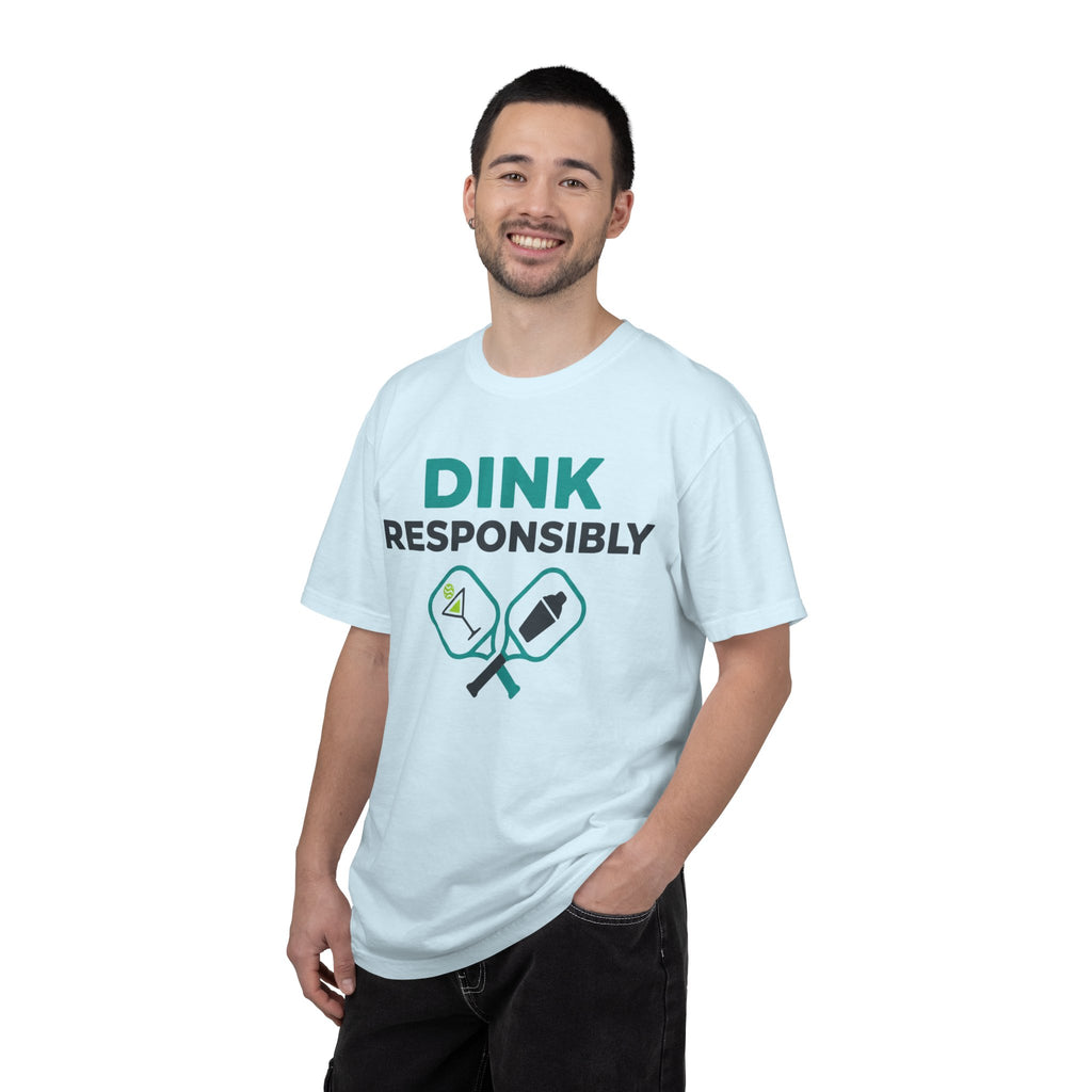 "Dink Responsibly 2" Unisex Garment-Dyed T-shirt