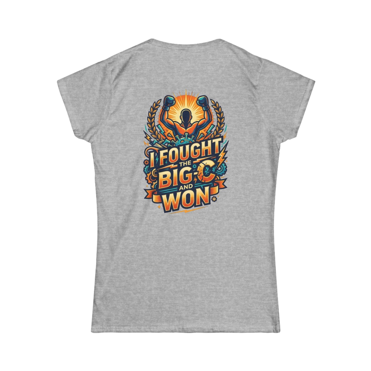 "I Fought The Big C and Won" Women's Tee