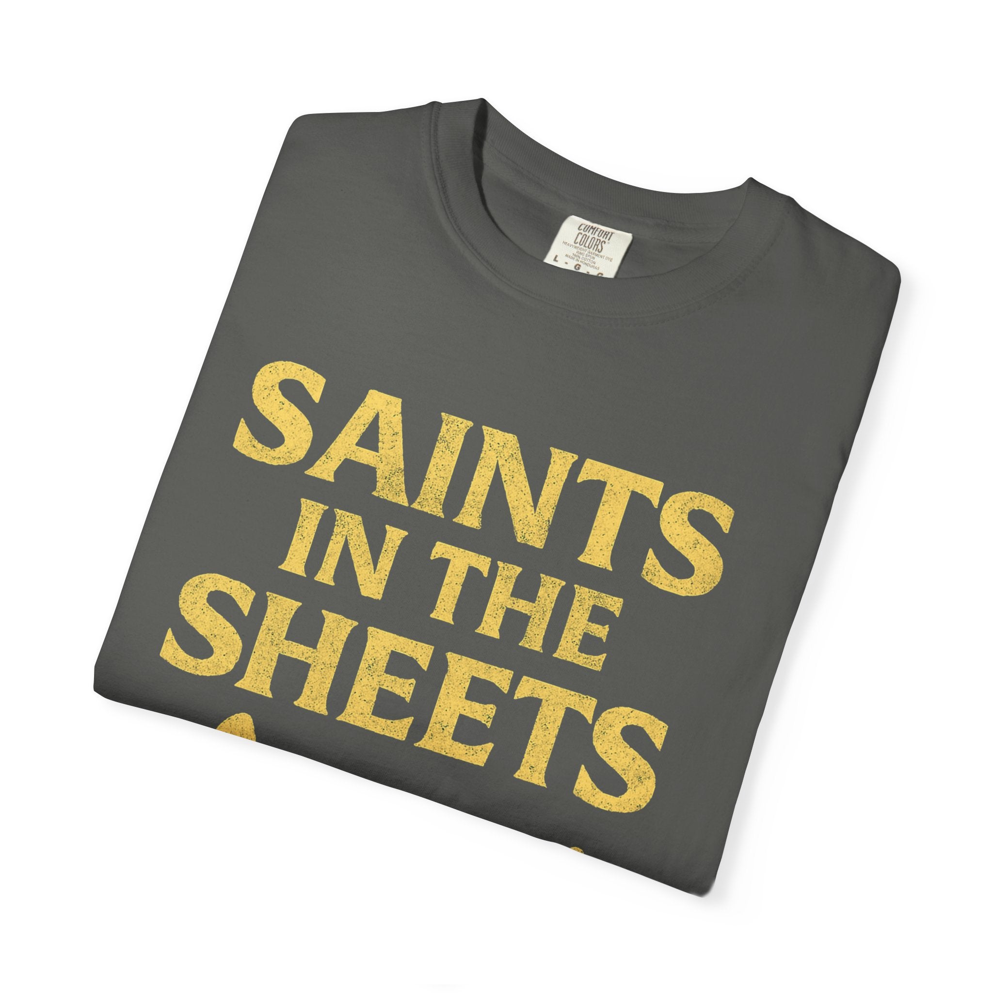 "Saints in the Sheets T-Shirt" Unisex Garment-Dyed T-shirt