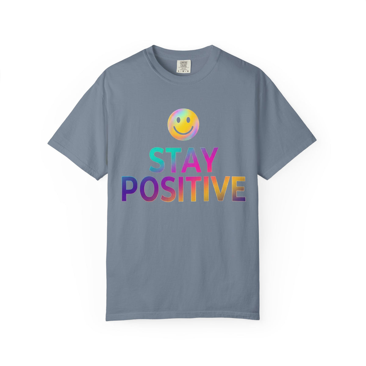 Color: Blue Jean | Stay Positive Unisex Garment-Dyed Tee