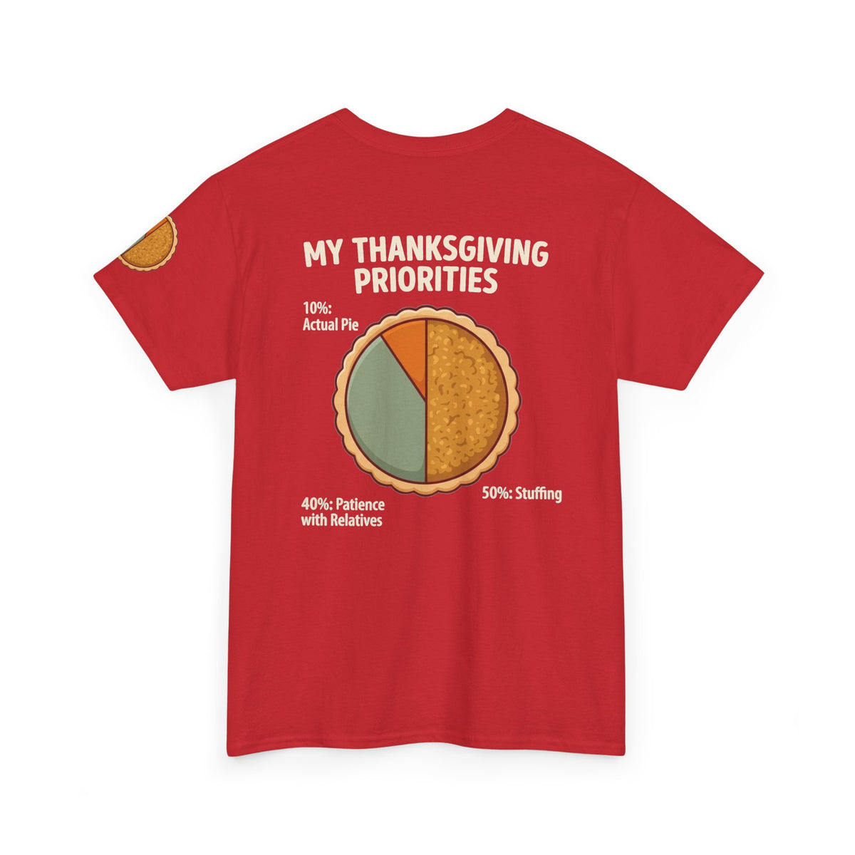 "My Thanksgiving Priorites" Premium Graphic Tee