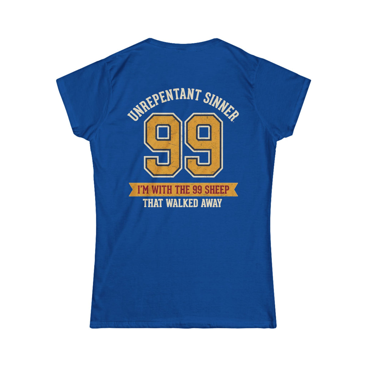 "Good Book Series 99 Unrepentant Sinner" Women's Tee