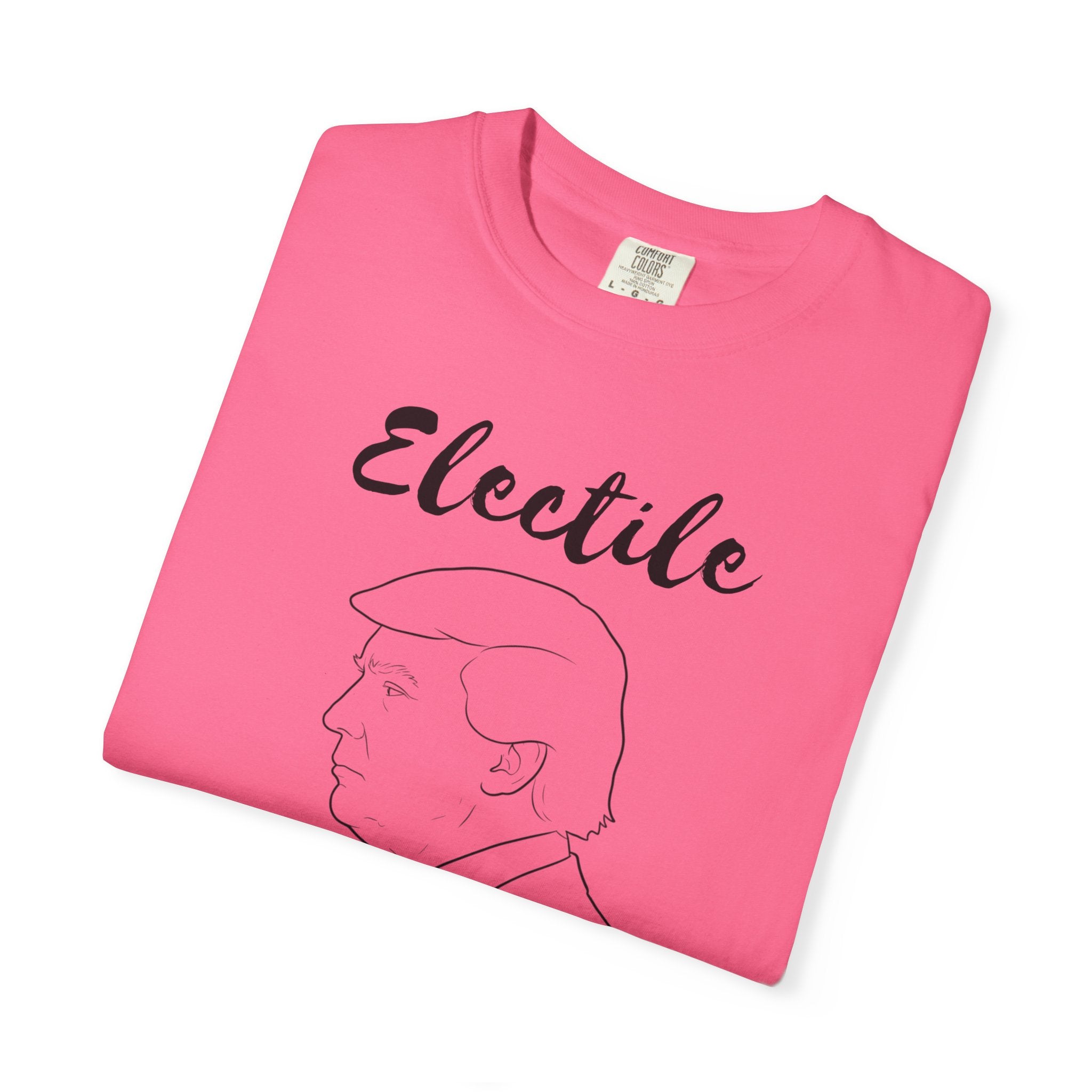"ELECTILE DYSFUNCTION" Unisex Garment-Dyed T-shirt