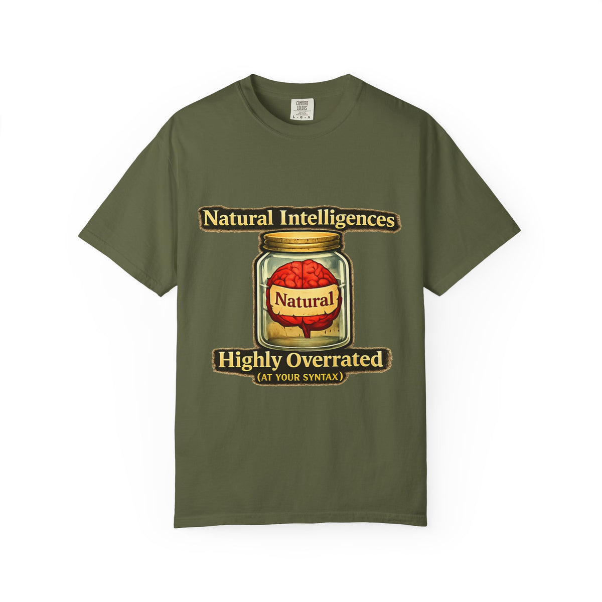 Color: Hemp | Still Running On Natural Intelligence | Garment-Dyed Tee — AttitudeShirts