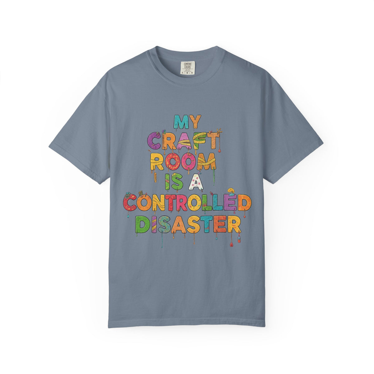 Color: Blue Jean | My Craft Room, My Rules | Garment-Dyed Tee — AttitudeShirts