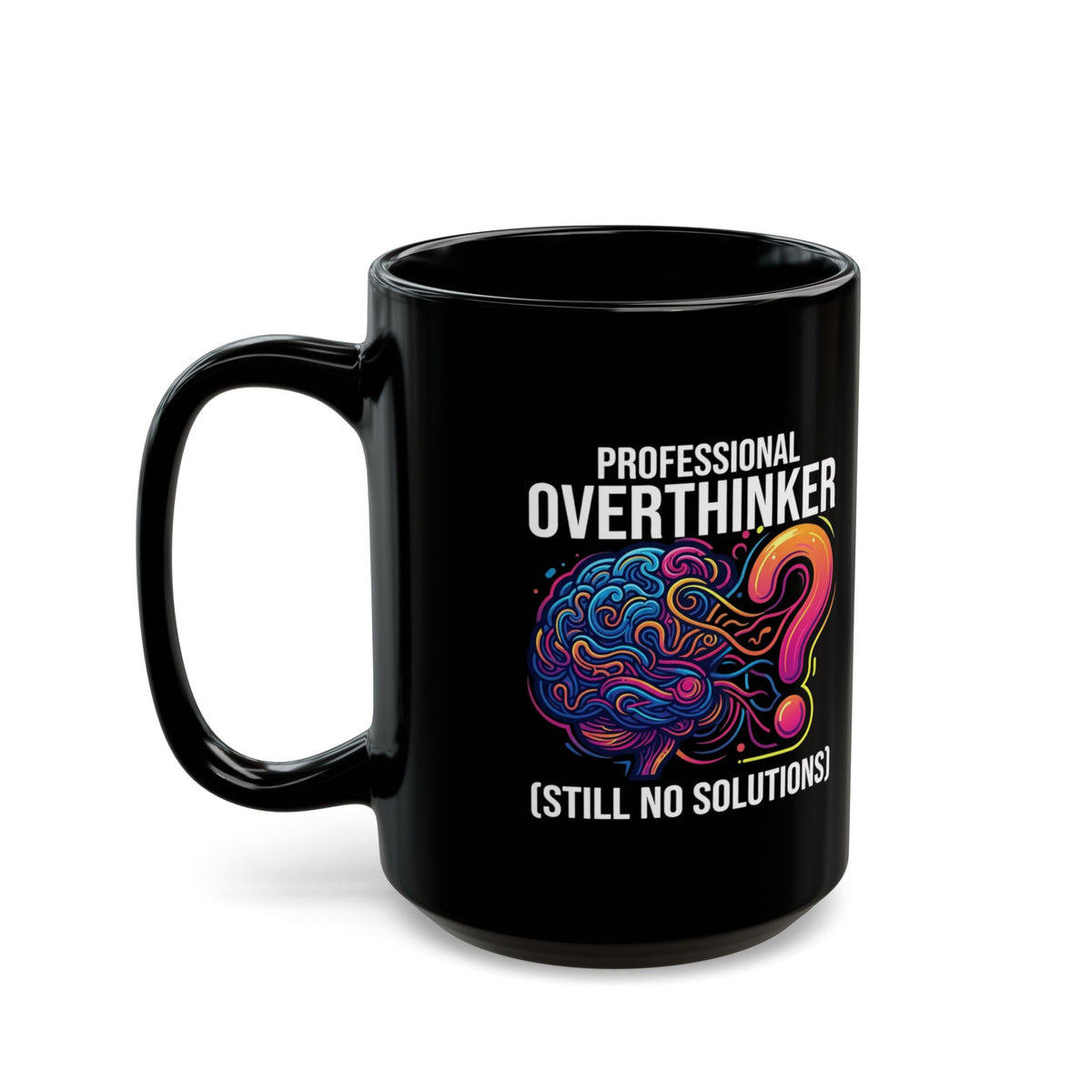 "Professional Overthinker" Black Ceramic Mug