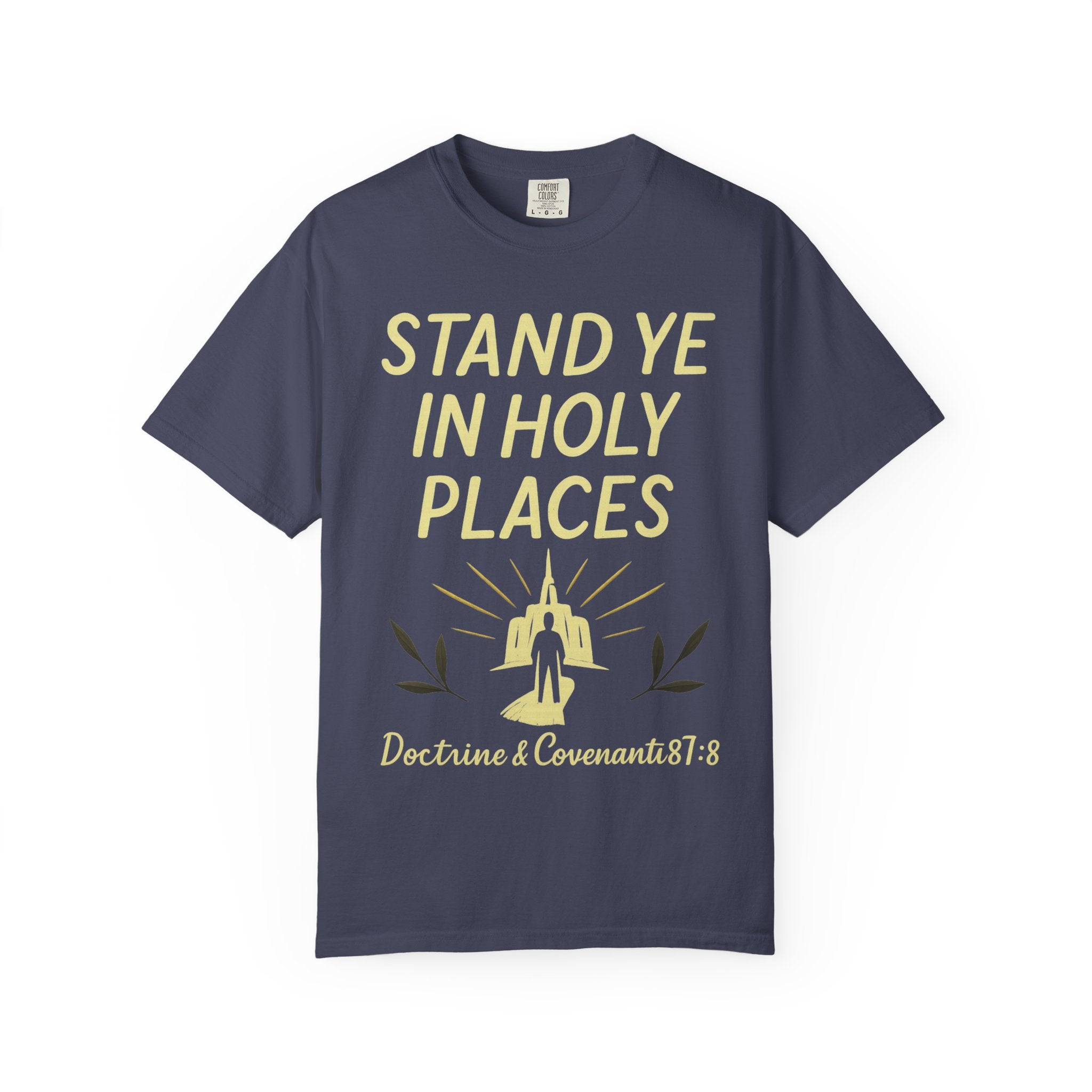 "Stand in Holy Places" Unisex Garment-Dyed T-shirt