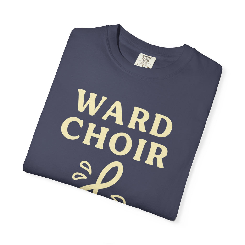 "Ward Choir Survivor" Unisex Garment-Dyed T-shirt