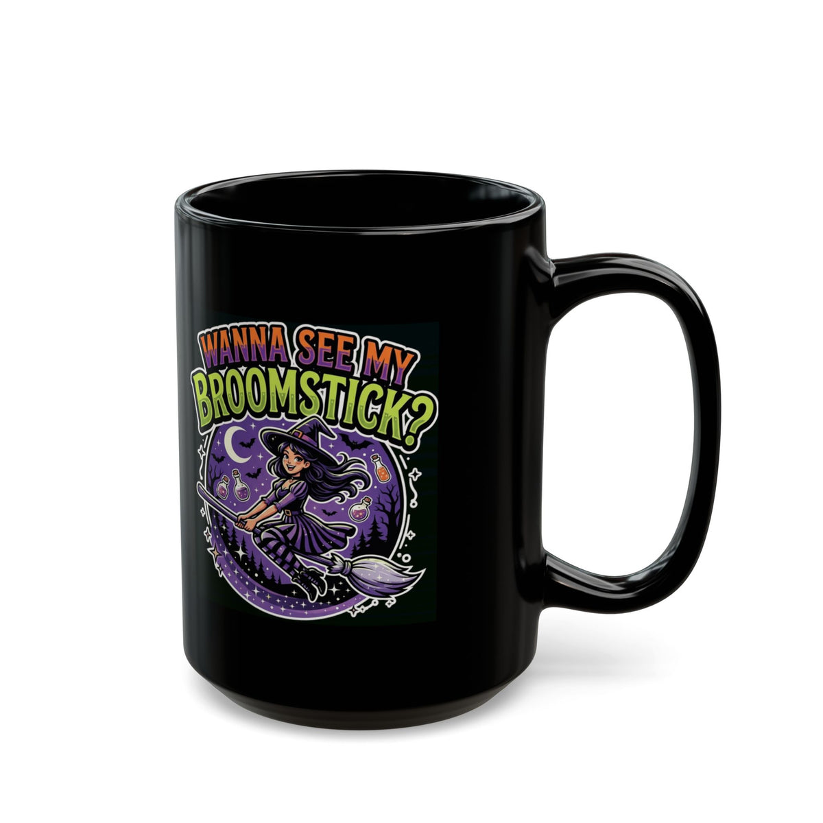 "Wanna See My Broomstick" Black Ceramic Mug