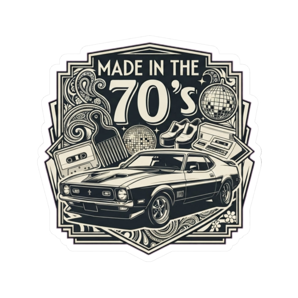 "Made in the 70's" Sticker