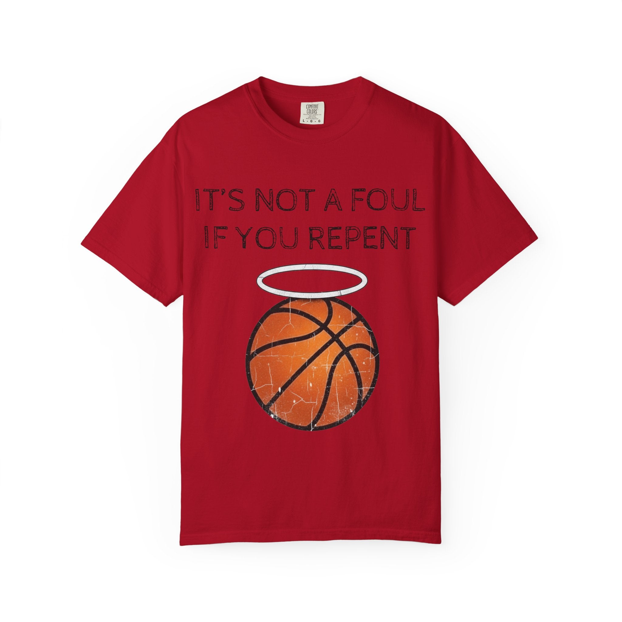 "Not a Foul If You Repent" Unisex Garment-Dyed T-shirt