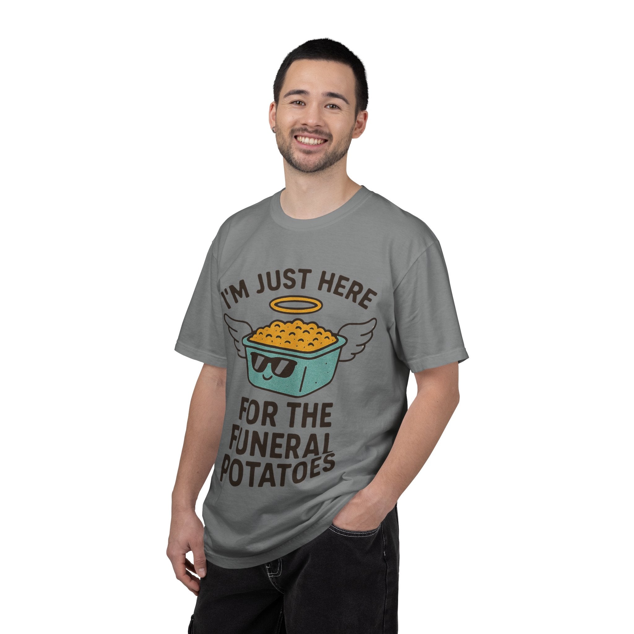 "I'm Just Here for the Funeral Potatoes"  Unisex Garment-Dyed T-shirt