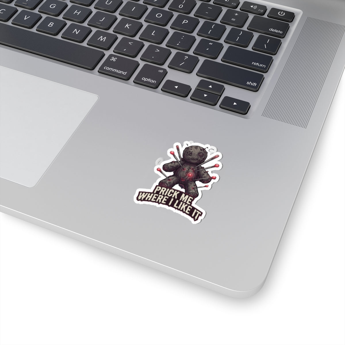 "Prick Me Where I Like It" Sticker — Main