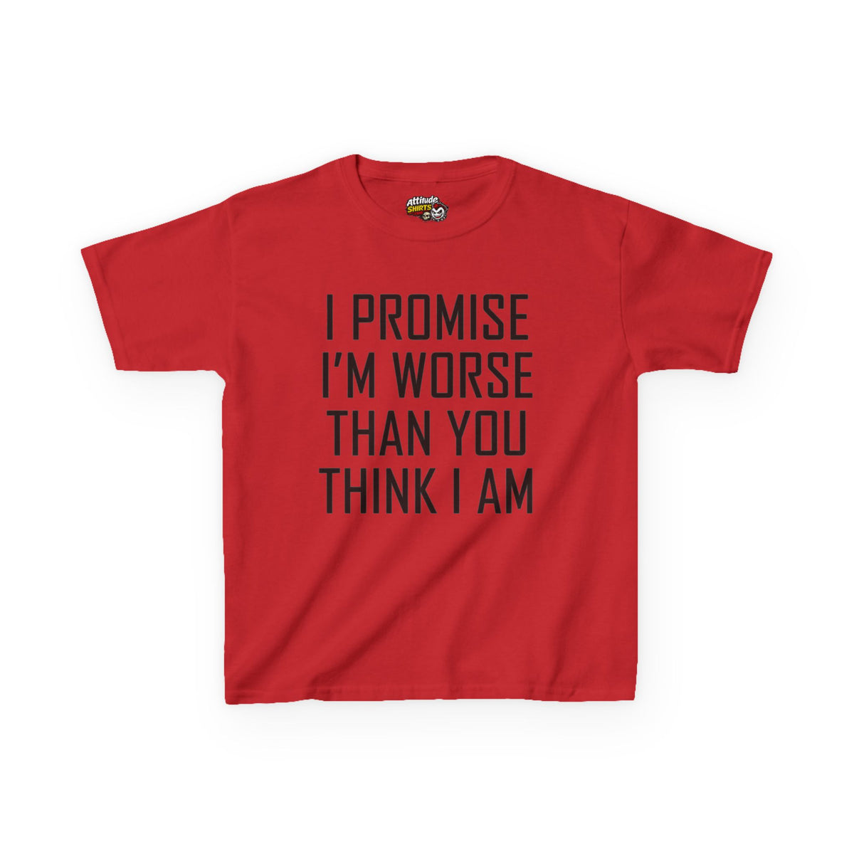 "Promise I'm Worse" Kids Tee