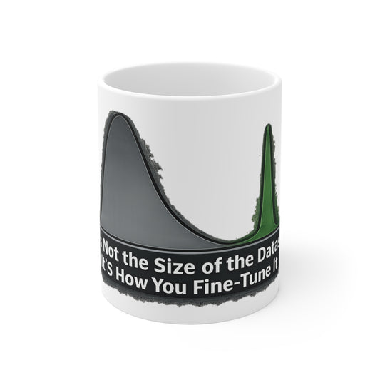 It's About the Size of Your Data Set | 11oz Mug