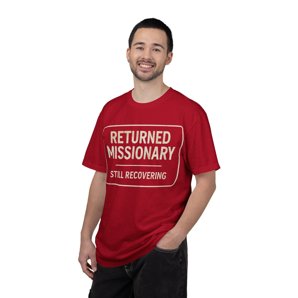 "Returned Missionary (Still Recovering)" Unisex Garment-Dyed T-shirt
