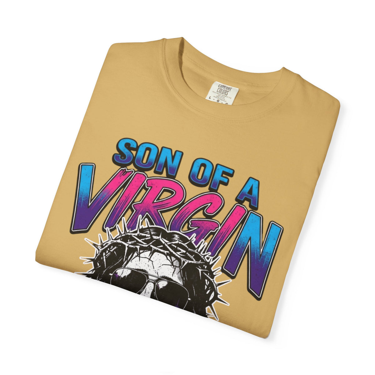 "Good Book Series - Son of A Virgin" Unisex Garment-Dyed Tee