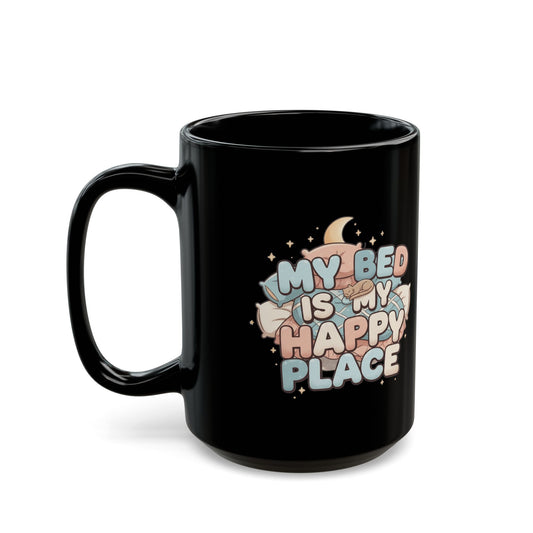 "My Bed is My Happy Place" Black Ceramic Mug