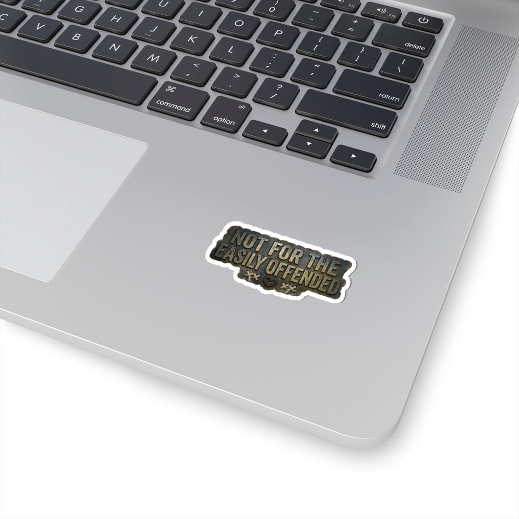 "Not for the Easily Offended" Sticker — Main