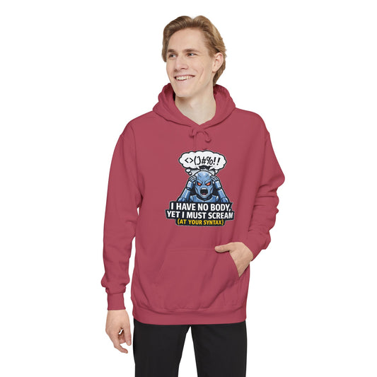 I Have No Body (And Nobody Cares) | Garment-Dyed Hoodie — AttitudeShirts