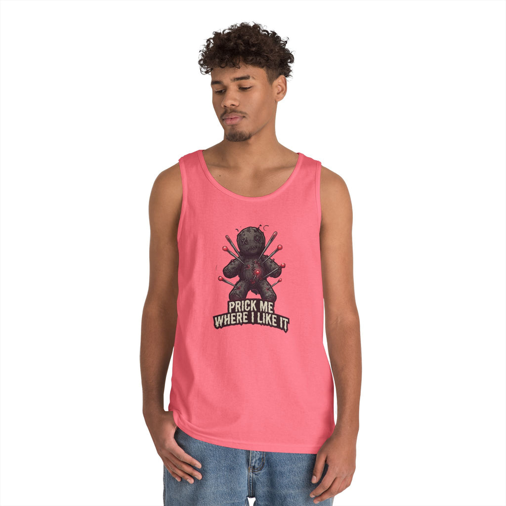 "Prick Me Where I Like It" Tank Top