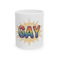 "Jesus is Gay For Me" White Ceramic Mug — Graphic