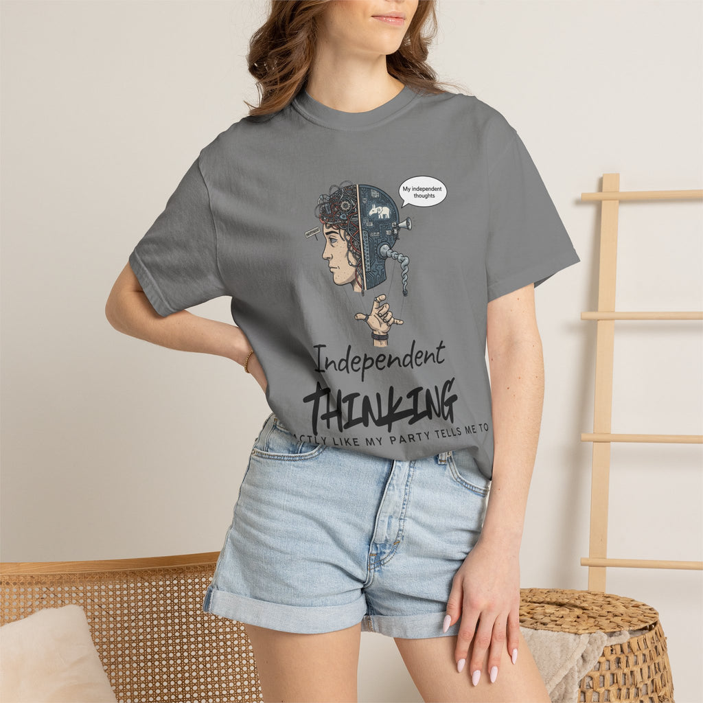 "Independent Thinking (The Party Line Edition)" Unisex Garment-Dyed T-shirt